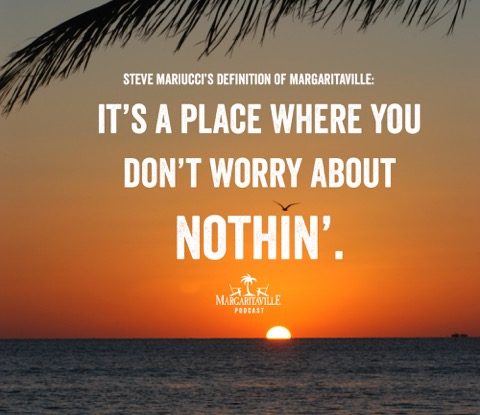Margaritaville Podcast: Steve Mariucci